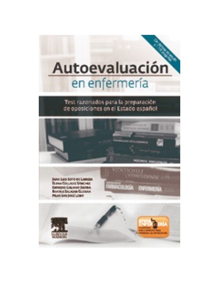 Autoevaluación en Enfermería. Test razonados para la preparación de oposiciones en el Estado español