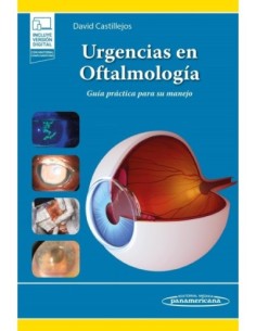 Urgencias en oftalmología Guía práctica para su manejo