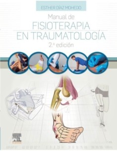 Manual de fisioterapia en Traumatología 2º edition