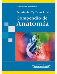 Benninghoff & Drenckhahn. Compendio de Anatomía