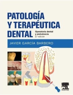 Patología y terapéutica dental : Operatoria dental y endodoncia