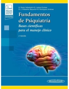 Fundamentos de Psiquiatría Bases científicas para el manejo clínico