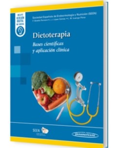 DIETOTERAPIA‚ Bases científicas y aplicación clínica