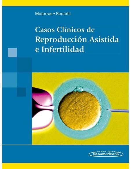 Casos Clínicos de Reproducción Asistida e Infertilidad