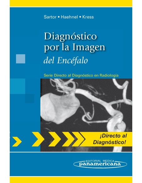 Diagnóstico por la Imagen del Encéfalo (Serie Directo al Diagnóstico en Radiología)