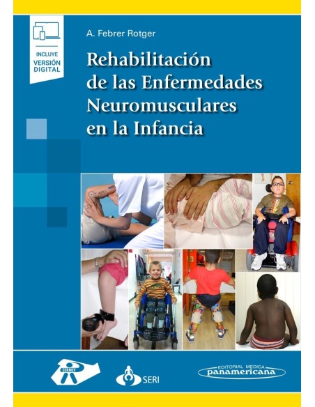 Rehabilitación de las Enfermedades Neuromusculares en la Infancia