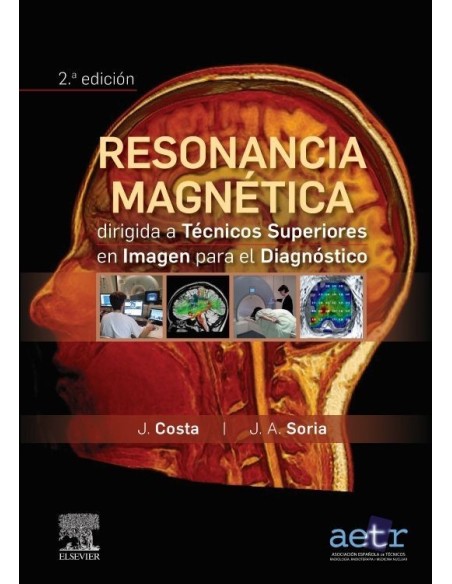 Resonancia magnética dirigida a técnicos superiores en imagen para el diagnóstico