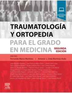 Traumatología y ortopedia para el grado en Medicina 2 edición