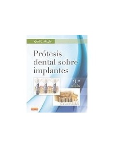 Prótesis dental sobre implantes 2 edición