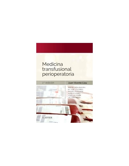 Medicina transfusional perioperatoria:  2 edición