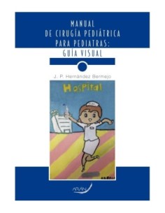 Manual de Cirugía Pediátrica para Pediatras: Guía visual