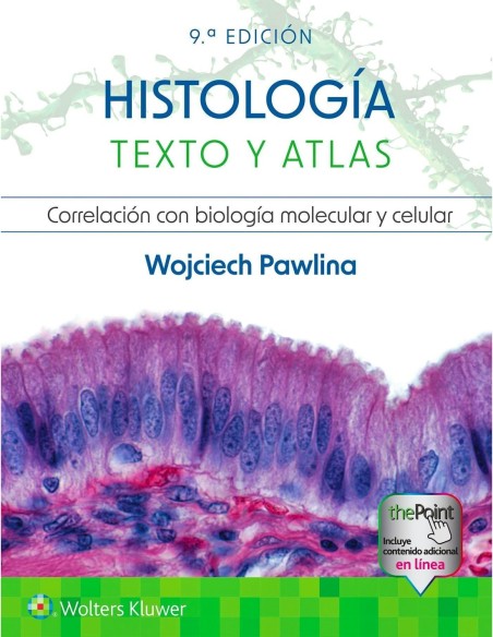 Ross: Histología. Texto y atlas