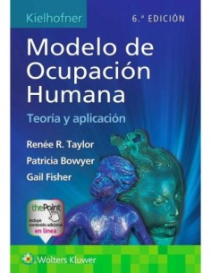 KIELHOFNER Modelo de Ocupación Humana. Teoría y Aplicación