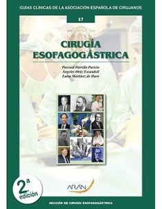 Cirugía Esofagogástrica (Guías Clínicas de la Asociación Española de Cirujanos Nº 17)