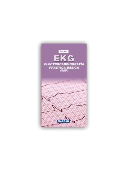 Electrocardiografía Práctica Básica EKG