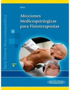 Afecciones Medicoquirúrgicas para Fisioterapeutas (Sistema musculoesquelético - III)