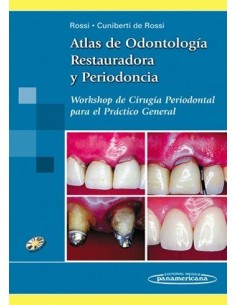 Atlas de Odontología Restauradora y Periodoncia Workshop de cirugía periodontal para el práctico general