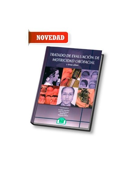 Tratado de Evaluación de Motricidad Orofacial