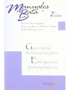 Guía Rápida de Fármacos para Emergencias Prehospitalarias