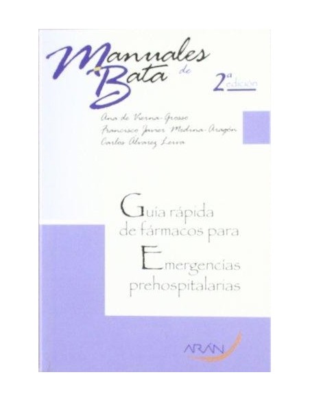 Guía Rápida de Fármacos para Emergencias Prehospitalarias