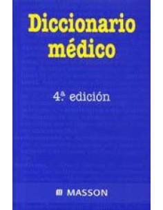 Diccionario médico: 4 edición