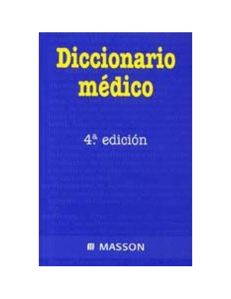 Diccionario médico: 4 edición