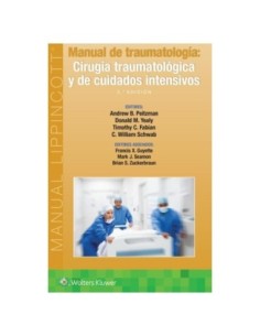 Manual de Traumatología. Cirugía Traumatológica y de Cuidados Intensivos