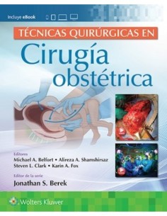 Técnicas Quirúrgicas en Cirugía Obstétrica