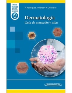 Dermatología Guía de actuación y Atlas