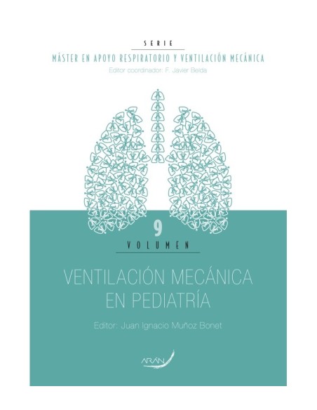 Ventilación Mecánica en Pediatría - Vol. 9