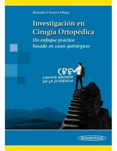 Investigación en Cirugía Ortopédica Un enfoque práctico basado en casos quirúrgicos