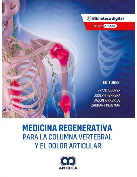 Medicina Regenerativa para la Columna Vertebral y el Dolor Articular