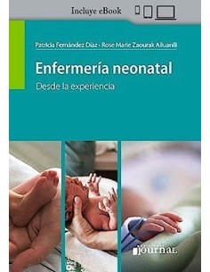 Enfermería Neonatal. Desde la Experiencia