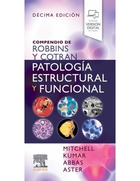 Compendio de Robbins y Cotran. Patología estructural y funcional