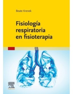 Fisiología respiratoria en fisioterapia