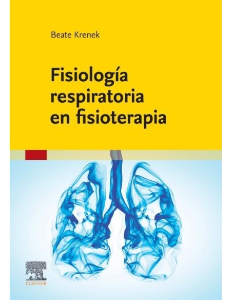 Fisiología respiratoria en fisioterapia
