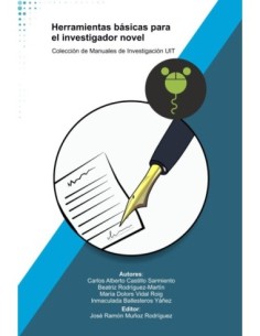 Herramientas básicas para el investigador novel: (Colección de Manuales de Investigación UIT)