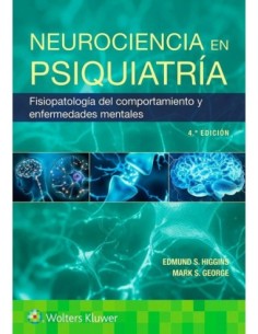 Neurociencia en Psiquiatría. Fisiopatología del Comportamiento y Enfermedades Mentales