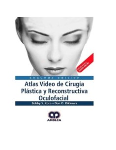Atlas Video de Cirugía Plástica y Reconstructiva Oculofacial