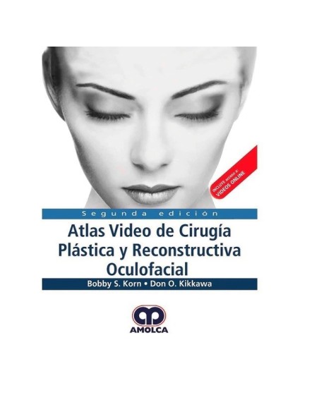 Atlas Video de Cirugía Plástica y Reconstructiva Oculofacial
