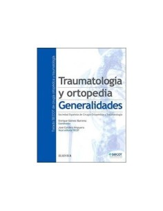 Traumatología y ortopedia: Generalidades