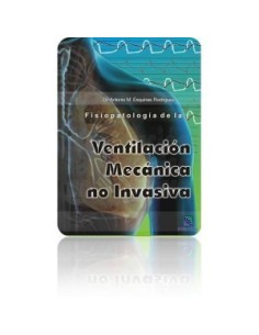 Pack 4 Fisiopatología de la Ventilación Mecánica no Invasiva + Algoritmos de Neumología