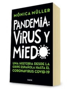 Pandemia: virus y miedo