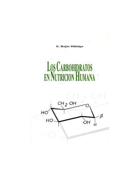 Los carbohidratos en la nutrición humana