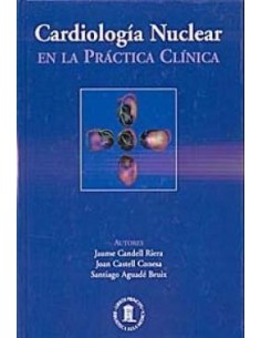 Cardiología Nuclear en la Práctica Clínica