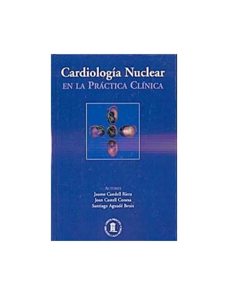 Cardiología Nuclear en la Práctica Clínica