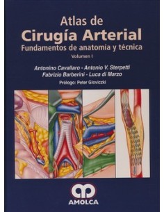 ATLAS DE Cirugía de las Arterias. Fundamentos de Anatomía y Técnica