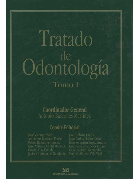 Tratado de Odontología - Bascones  Autor: Antonio Bascones