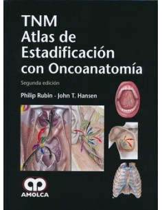 TNM Atlas de estadificación con oncoanatomía